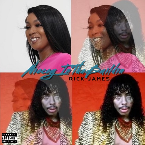 New music on the way from NieceyInThaBuildin titled Rick James